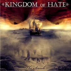 Kingdom Of Hate : The Search
